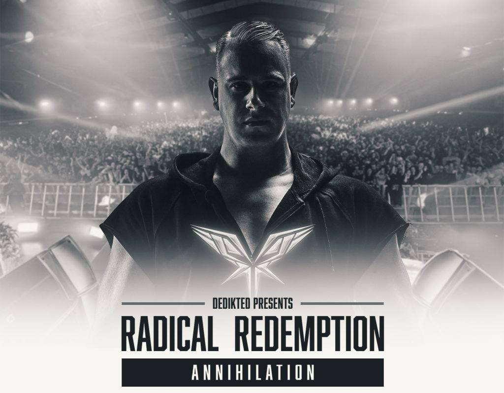 Póster oficial del evento DediKted: Annihilation en escala de grises. Muestra al DJ Radical Redemption en el centro con una mirada seria. Debajo, la lista completa de artistas: Chain Reaction, Noiseflow, Aradia vs Criminal Tempo, Kill The Clowns, Ann Garcia, Yuuja, Alex Time, Dj Alv3r y NXS-TNC. Al pie, la fecha 17.01.2026 y ubicación Mesones 72.
