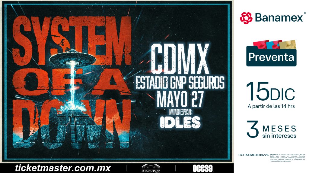 Póster del concierto de System Of A Down en CDMX. El arte muestra un OVNI disparando un rayo azul sobre una pirámide de piedra bajo el nombre de la banda en letras naranjas gigantes. El texto inferior indica: "CDMX | MAYO 27, ESTADIO GNP SEGUROS. INVITADO ESPECIAL: IDLES". En la franja inferior aparecen los logos de Ticketmaster, OCESA y Banamex con la fecha de preventa "15 DIC A partir de las 14 hrs" y la promoción de "3 MESES sin intereses".