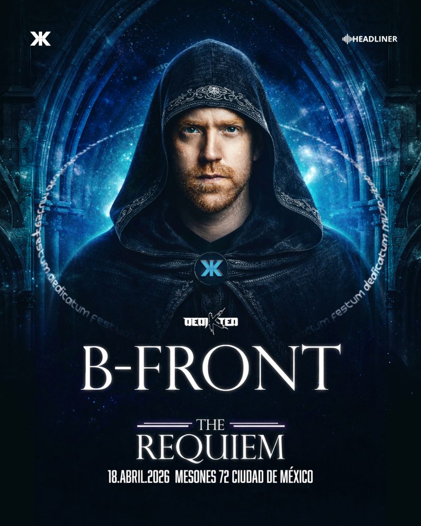 Flyer oficial de B-Front como headliner de DediKted The Requiem, 18 de abril de 2026 en Mesones 72, Ciudad de México.