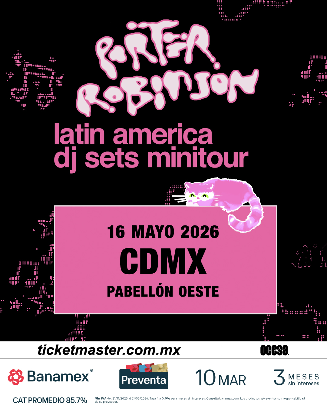 Flyer oficial del concierto de Porter Robinson en el Pabellón Oeste CDMX, 16 de mayo 2026. Latin America DJ Sets Minitour. Preventa Banamex el 10 de marzo en Ticketmaster.