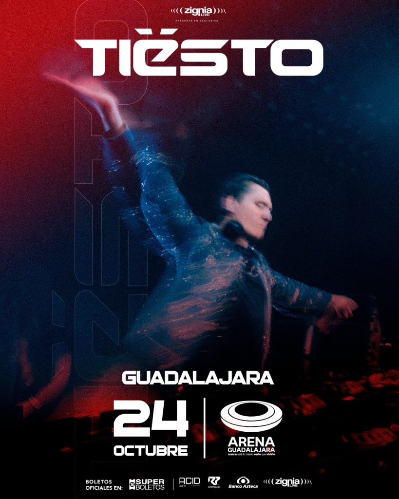 Flyer de Tiësto en Guadalajara 2026, concierto del 24 de octubre en Arena Guadalajara.